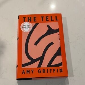 The Tell by Amy Griffin Hardcover Book